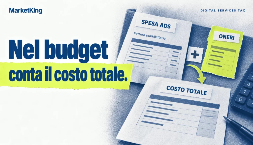 Digital Services Tax: includere gli oneri nel costo totale dell'advertising.