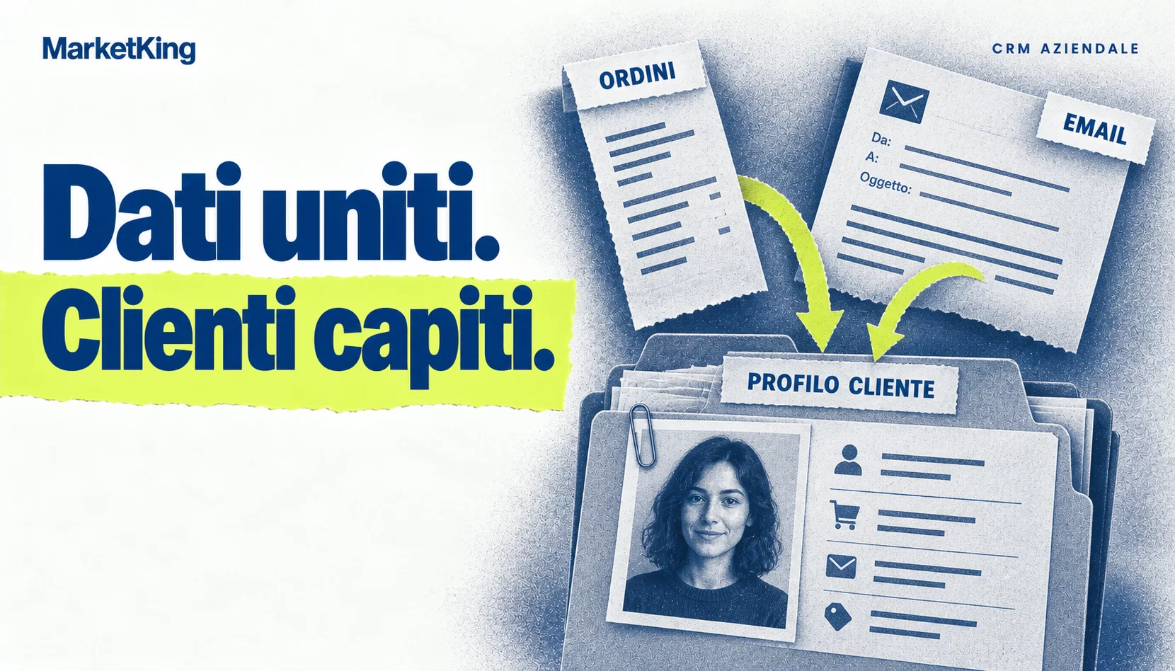 CRM aziendale: ordini ed email confluiscono in un profilo cliente unico.